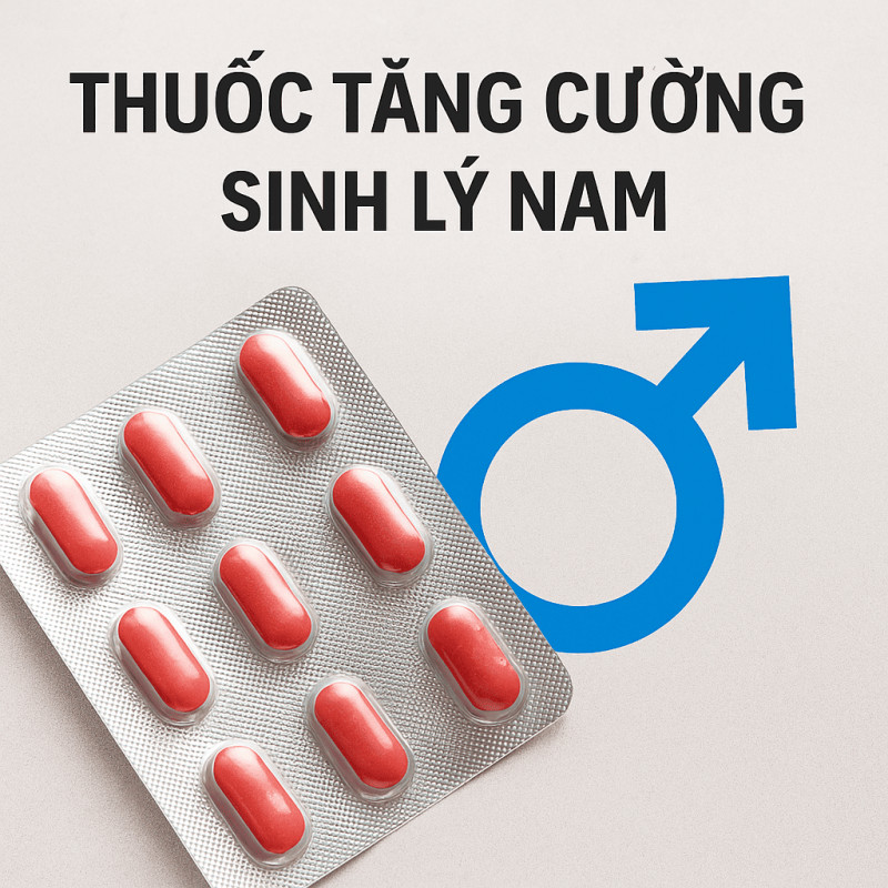 Thuốc tăng cường sinh lý nam cho tác dụng nhanh chóng chỉ sau thời gian ngắn sử dụng